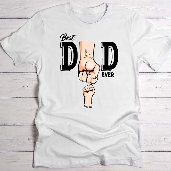 Best dad ever - Parents-T-Shirt