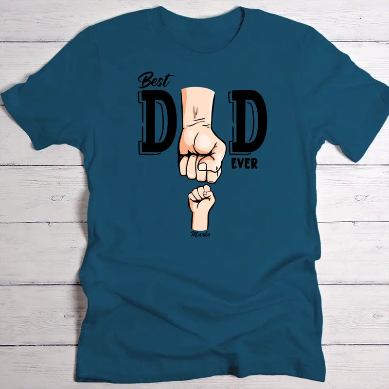 Best dad ever - Parents-T-Shirt